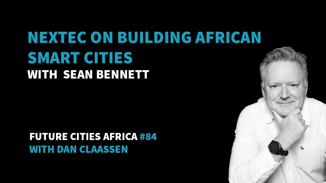 NEXTEC on Building African Smart Cities
